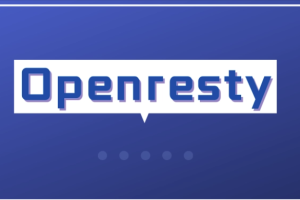 OpenResty从入门到实战 | 完结